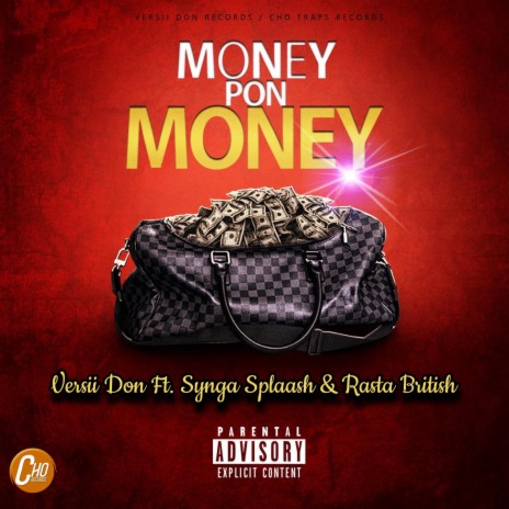 Money Pon Money ft. Versii Don & Synga Splaash | Boomplay Music