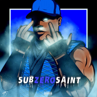 Sub Zero Saint