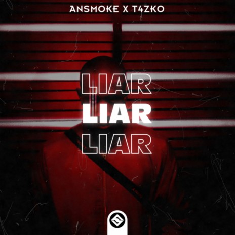 Liar ft. T4zko | Boomplay Music