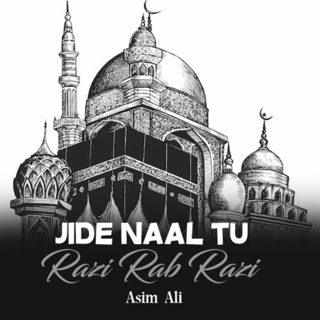 Jide Naal Tu Razi Rab Razi | Boomplay Music