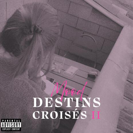 Destins croisés II | Boomplay Music