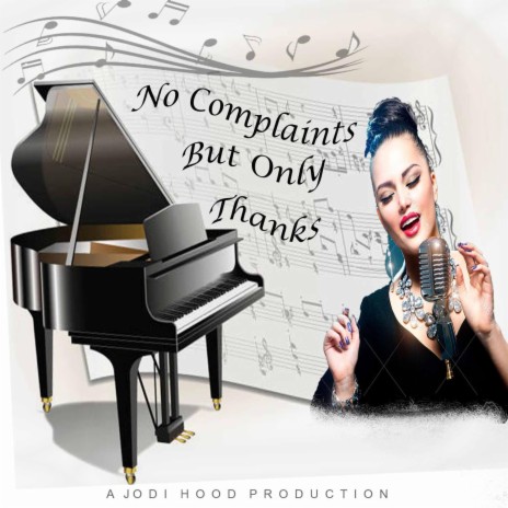 No Complaints But Only Thanks | Boomplay Music