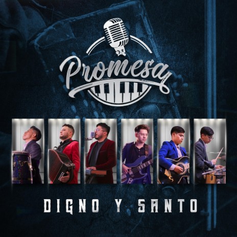Digno y Santo | Boomplay Music