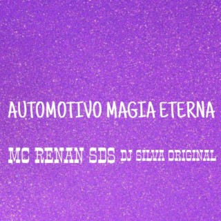 AUTOMOTIVO MAGIA ETERNA