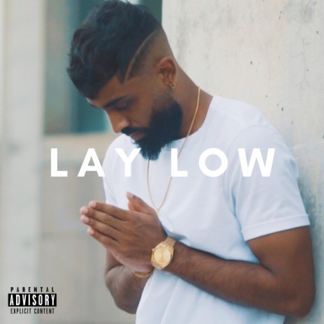 Lay Low | Boomplay Music