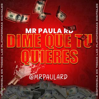 Dime que tu quieres