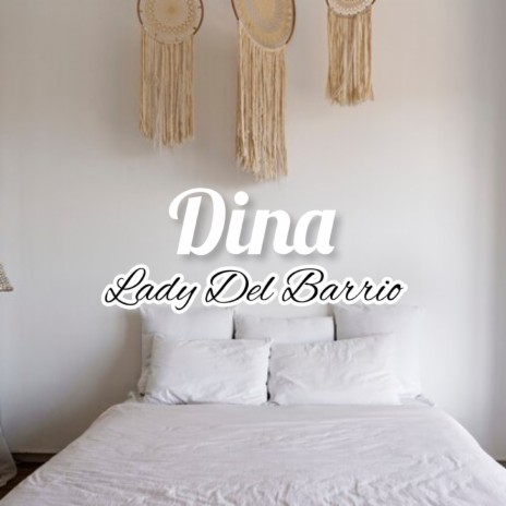 Dina | Boomplay Music