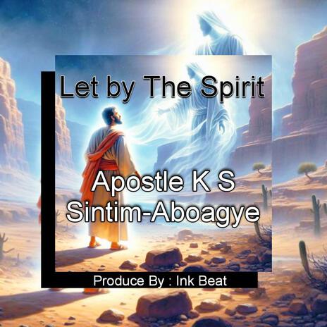 Led By The Spirit | Boomplay Music