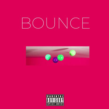 Bounce | Boomplay Music