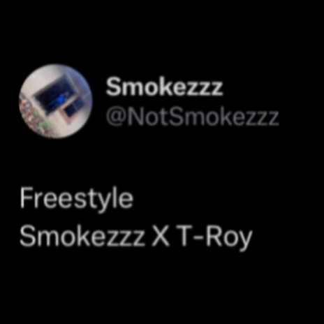 Freestyle ft. T-Roy