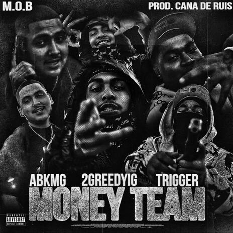 Money Team | Boomplay Music