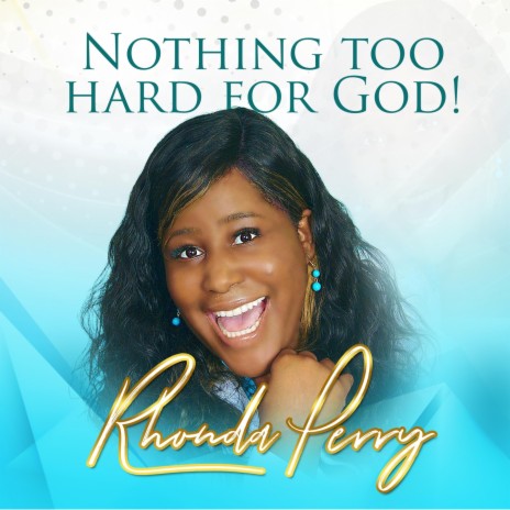 Nothing Too Hard for God | Boomplay Music