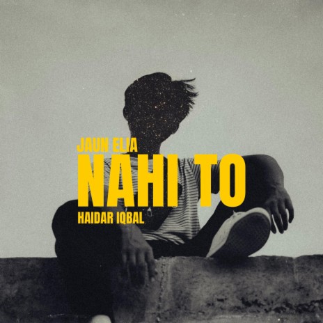 Nahi To | Boomplay Music