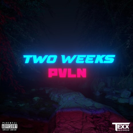 Two Weeks | Boomplay Music