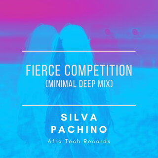 Fierce Competition (Minimal Deep Mix)