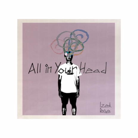 All in Your Head | Boomplay Music