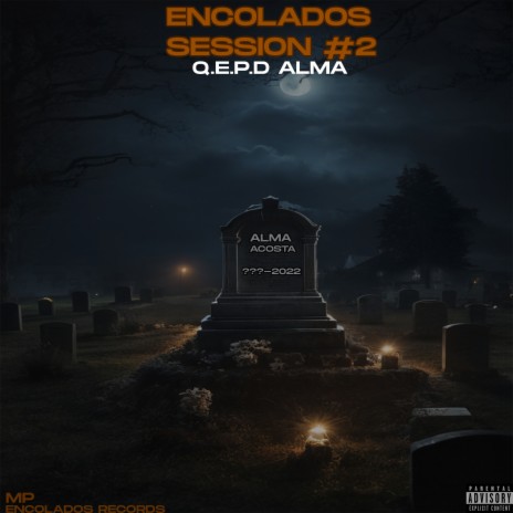 Encolados Session #2 - Qepd A.A ft. Encolados Records | Boomplay Music