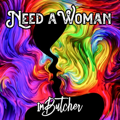 Need A Woman (Tech Mix) | Boomplay Music