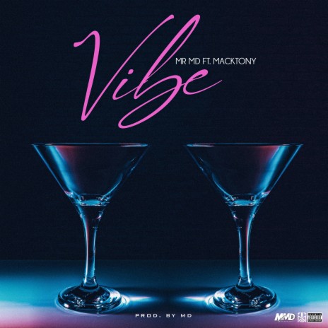 Vibe ft. MackTony | Boomplay Music