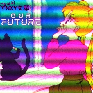 Our Future (Radio Edit)