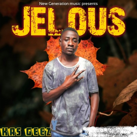 Kas Geezy - Jelous - prod by Kas Geezy | Boomplay Music