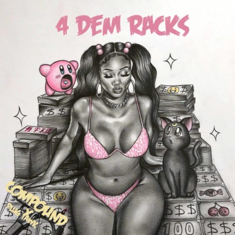 4 Dem Racks (Radio Edit) ft. Plug Tawk | Boomplay Music