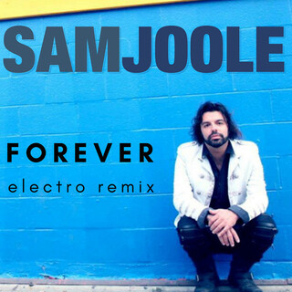 Forever (Electro Remix)