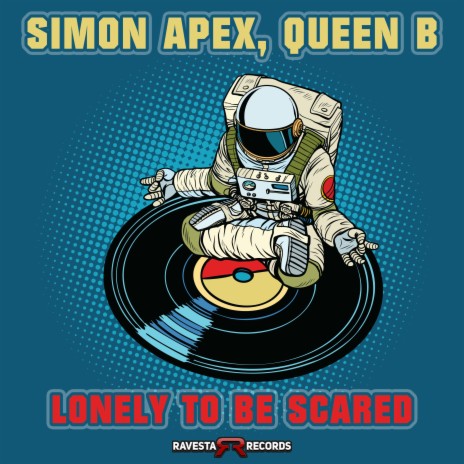 Lonely To Be Scared | Boomplay Music