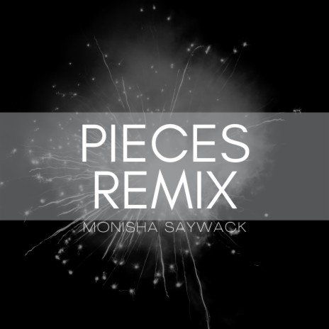 Pieces (Remix) | Boomplay Music