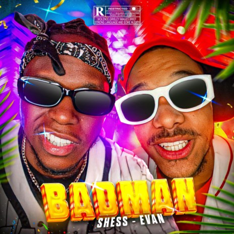 Badman ft. EvanV | Boomplay Music
