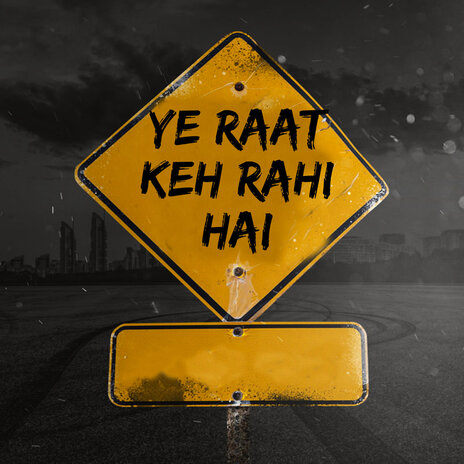 Ye Raat Keh Rahi Hai | Boomplay Music