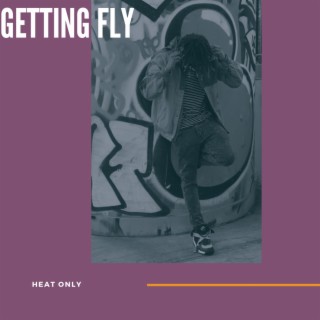 Getting Fly lyrics | Boomplay Music