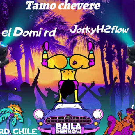 Tamo chevere | Boomplay Music