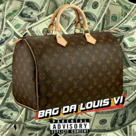 Bag da Louis Vi ft. Fl Seven Don, Fl Taz, Fl Tuezin & Fl Xavier | Boomplay Music