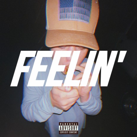 FEELIN' ft. $$7AJ | Boomplay Music