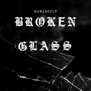 Broken Glass