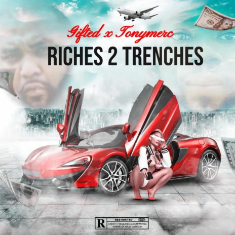Riches 2 Trenches ft. Tonymerc | Boomplay Music