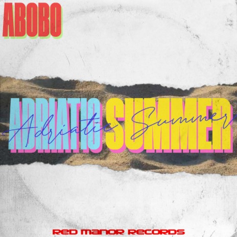 Adriatic Summer | Boomplay Music