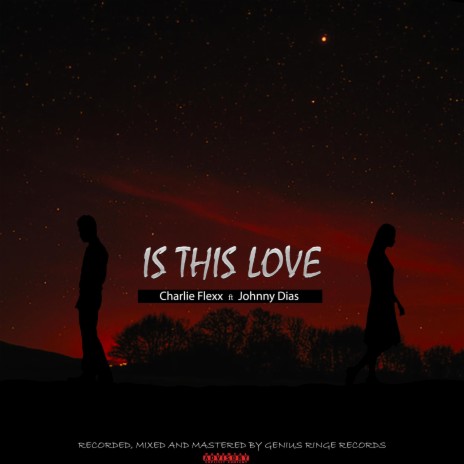 Is this love ft. Johnny Dias | Boomplay Music