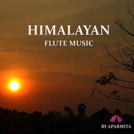 Himalayan Flute Music Epi. 46