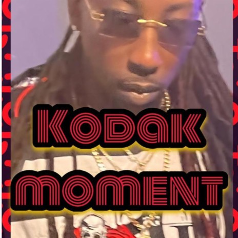 Kodak Moment | Boomplay Music