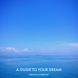 A Guide to Your Dream