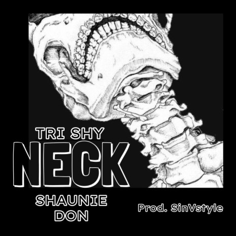 NECK ft. Shaunie Don | Boomplay Music