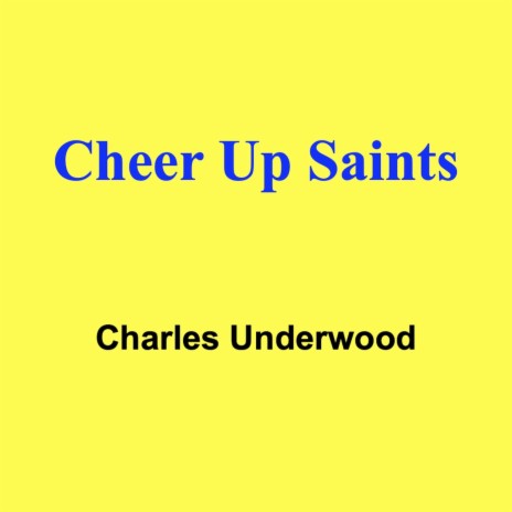 Cheer up Saints | Boomplay Music