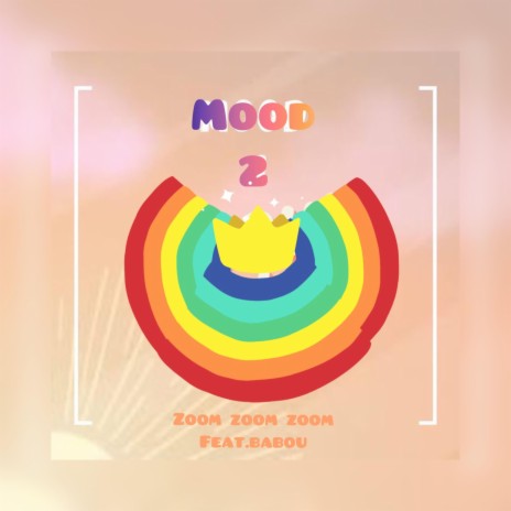Mood#2 (Zoom zoom zoom) ft. Babou | Boomplay Music