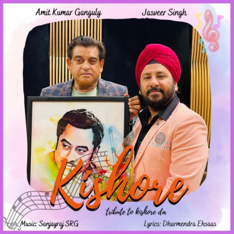 Kishore -A Tribute ft. Amit Kumar | Boomplay Music