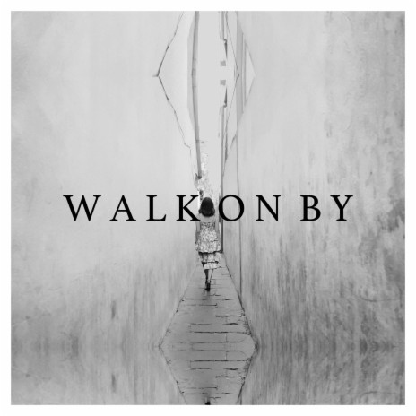 Walk on by ft. Alessandro Tedesco | Boomplay Music