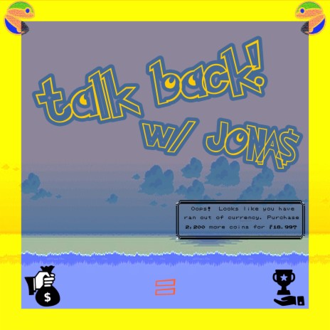 talk back! ft. JONA$ | Boomplay Music