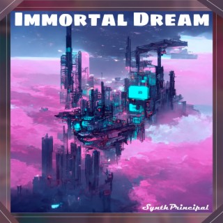 Immortal Dream