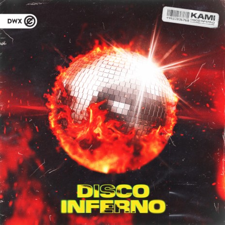 Disco Inferno ft. Dirty Workz | Boomplay Music